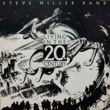 【LP】 Steve Miller Band / Living In The 20Th Century