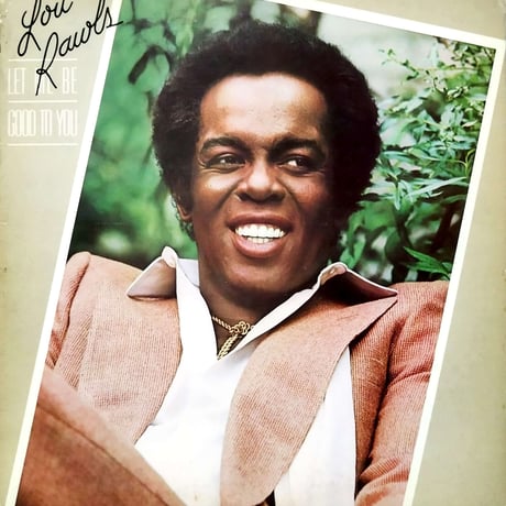 【LP】 Lou Rawls / Let Me Be Good To You