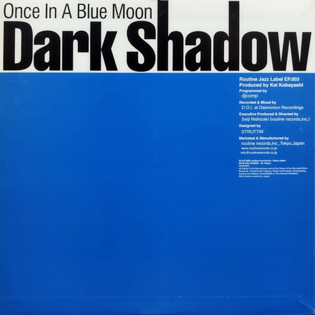 【12】 Dark Shadow Routine Jazz EP003 / Once In a Blue Moon