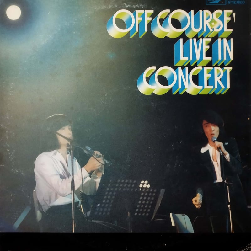 東芝 - オフコース　ライブ　レコードLP　OFFCOURSE LP】Off Course / Off Course Live Concert | Mera