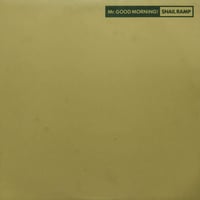 【12】 Snail Ramp / Mr.Good Morning!