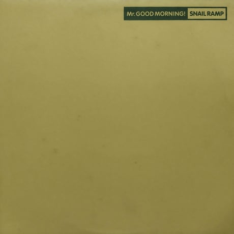 【12】 Snail Ramp / Mr.Good Morning!