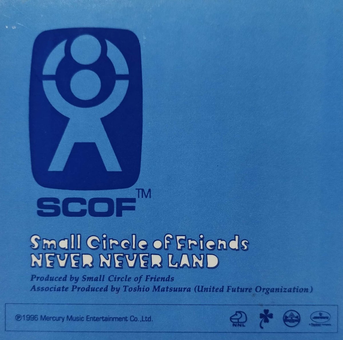 12】Small Cirlce Of Friends / Never Never Land