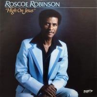 【LP】 Roscoe Robinson / High On Jesus