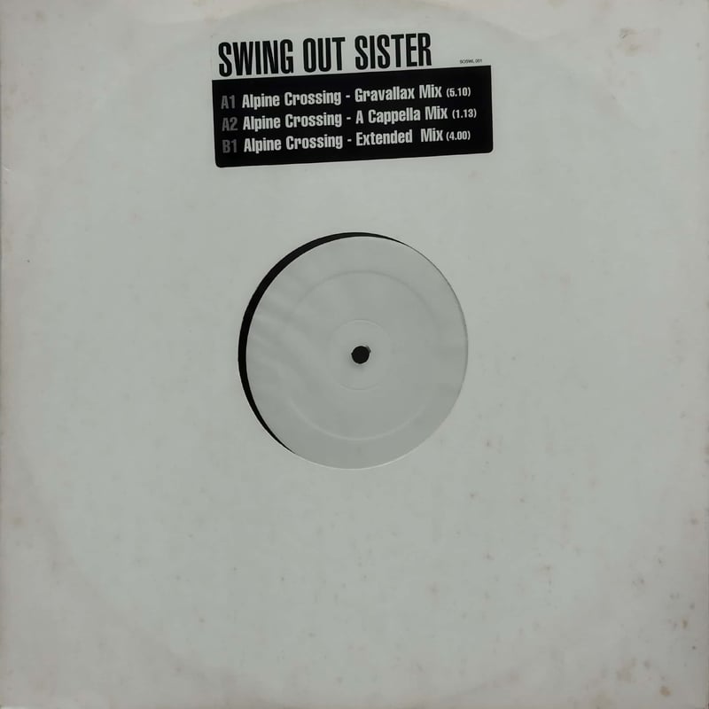 12】Swing Out Sisters / Alpine Crossing Remix |