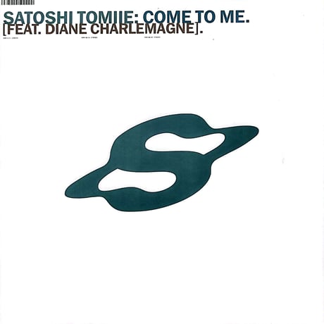 【12】  Satoshi Tomiie Feat. Diane Charlemagne  / Come To Me