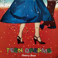 【LP】 Cherry Boy / Teen Dreams