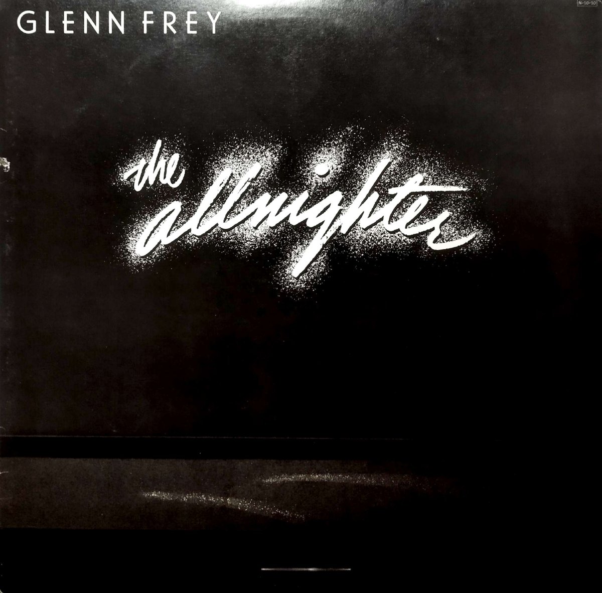 グレン・フライ／２ｎｄ・アルバム『オールナイター』紙ジャケット仕様 LP】Glenn Frey / The Allnighter | MeraMera Records