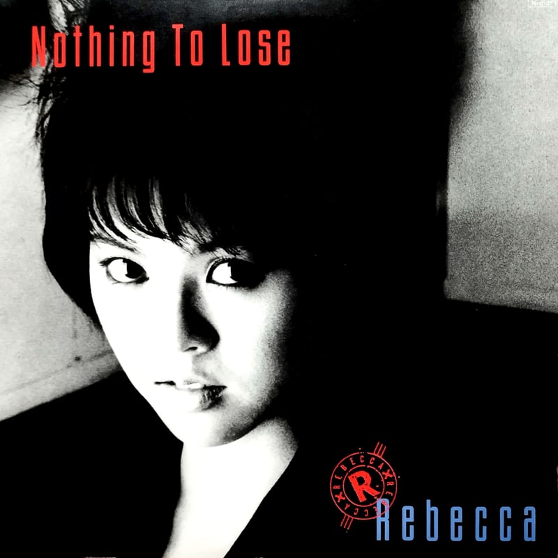LP】 Rebecca レベッカ / Nothing To Lose | MeraMera