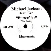【12】 Michael Jackson Feat Eve / Butterflies Remix