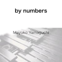 【打楽器アンサンブル楽譜　マリンバ3人6手】by numbers/山口真由子