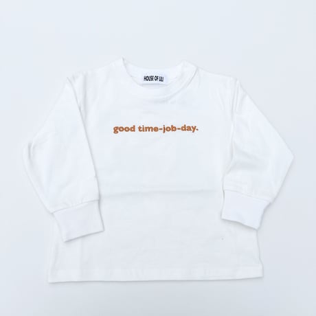 <White140のみ>good day long sleeve T / KIDS