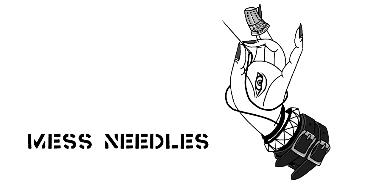 MESS NEEDLES