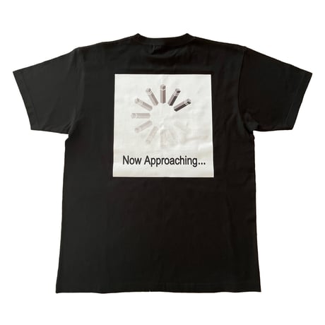 NOW APPROACHING T-SHIRT BLACK