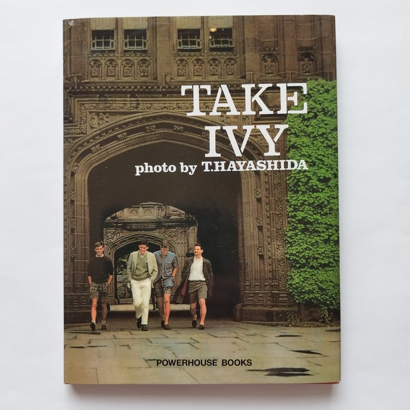 TAKE IVY』アイビーの聖典・バイブル！ 2010年米再版 | 古書