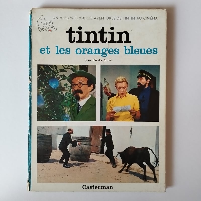タンタンと水色のオレンジ、タンタンとトワゾンドール号の神秘 廃盤 tin tin et les oranges bleues』タンタンと青いオレンジ・実写絵本