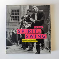 【IN THE SPIRIT OF SWING】  The First 25 Years of Jazz at Lincoln Center 　まさに、見て、読んで、感じる ウイントン・スピリット！