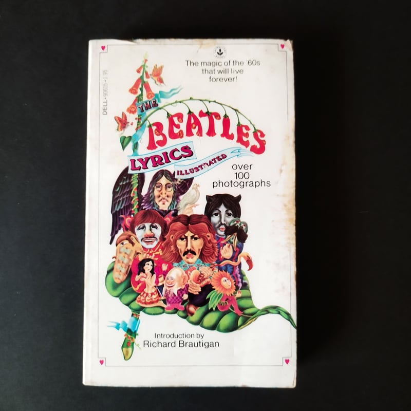 THE BEATLES LYRICS ILLUSTRATED』 序文リチャード・ブローティガ