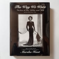 【The Way We Wore Styles of the 1930s and '40s】 Marsha Hant　ファッション史と映画史の交差点！