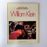 【 i grandi fotografi William Klein】　ウイリアム・クラインを所有する喜び、都市4部作を所有する入り口