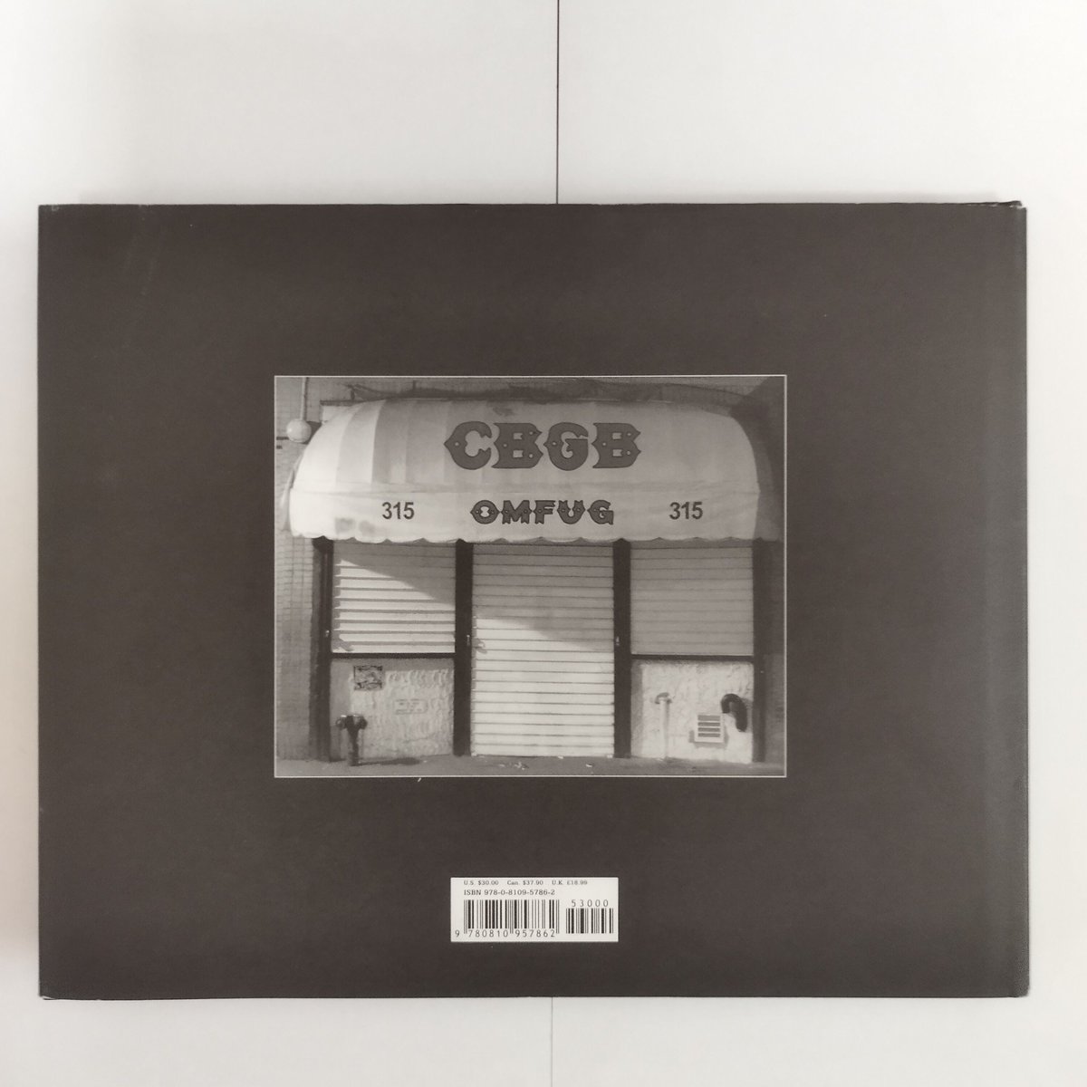 CBGB & OMFUG: Thirty Years from the Home of Un
