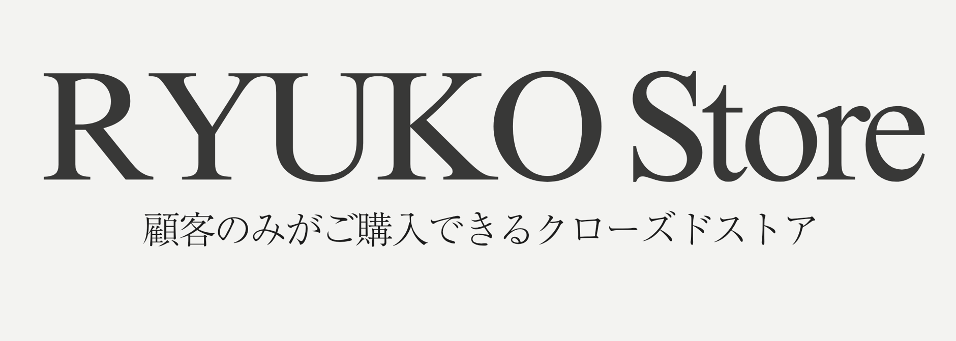 RYUKO STORE