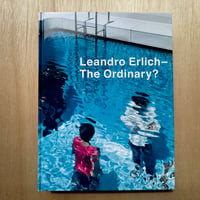【古本 洋書】  『Leandro Erlich - The Ordinary？』
