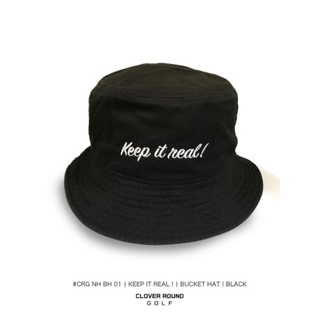 #CRG-NH-BH-01｜ KEEP IT REAL ! BUCKET HAT｜BLACK