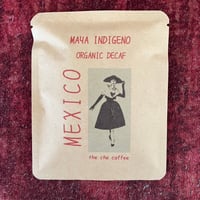 ドリップバッグ メキシコ マヤインディゴ デカフェ オーガニック（深煎り）