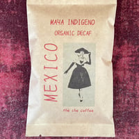 メキシコ　マヤ インディゴ デカフェ　オーガニック（深煎り）