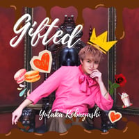 小林豊1stシングル「gifted」