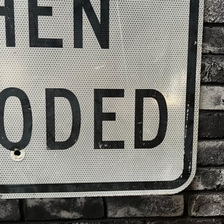 ヴィンテージ　ロードサイン　DO NOT ENTER WHEN FLOODED 16-501-7