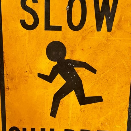 Vintage SLOW CHILDREN 道路標識　19-112-1