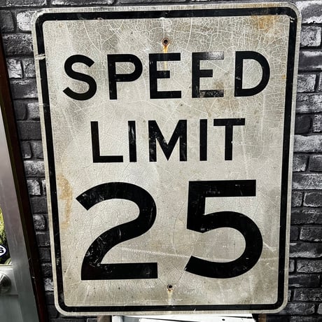 ヴィンテージ　SPEED LIMIT 25 ロードサイン　16-501-15