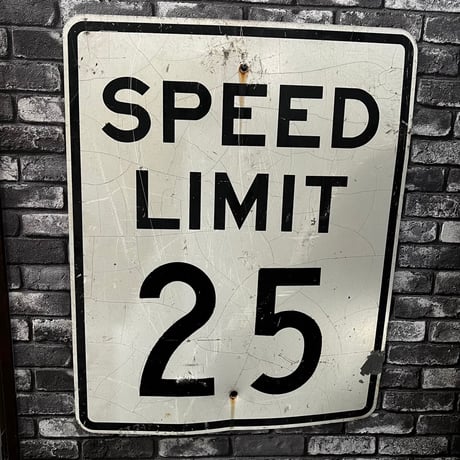 ヴィンテージ　SPEED LIMIT 25 ロードサイン16-140-56