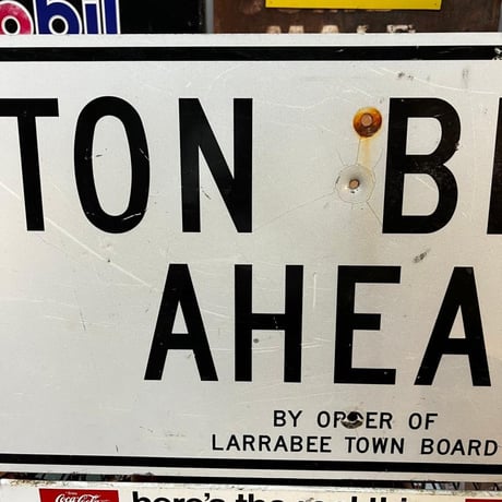 6　TON BRIDGE AHEAD　ヴィンテージ　ロードサイン　道路標識　(14)270