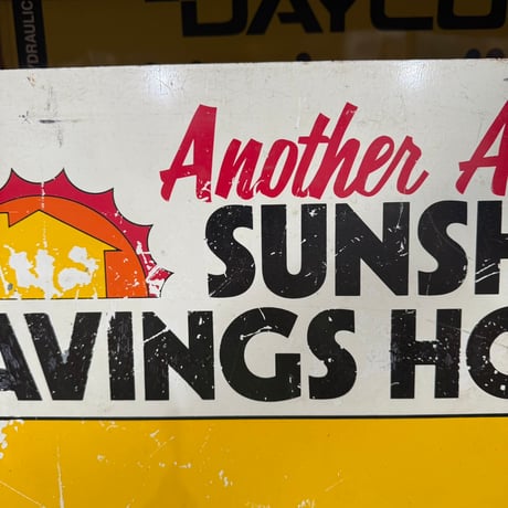 Vintage SUNSHINE SAVINGS HOME 看板 16-347-2
