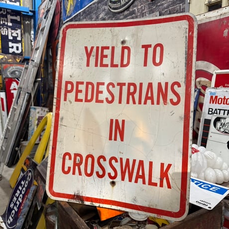Vintage YIELD TO PEDESTRIANS IN CROSSWALK ロードサイン 20-155-17