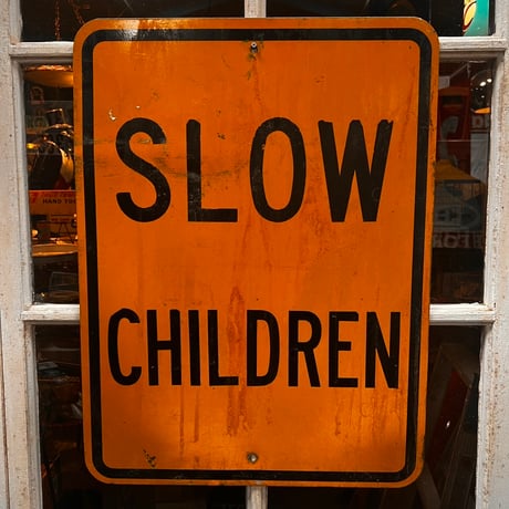 Vintage SLOW CHILDREN 道路標識　19-111-1