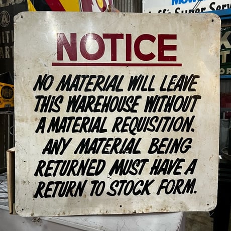 Vintage NOTICE SIGN 19-108-16