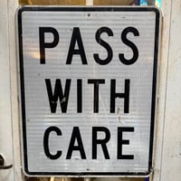 Vintage PASS WITH CARE ロードサイン 21-213-43