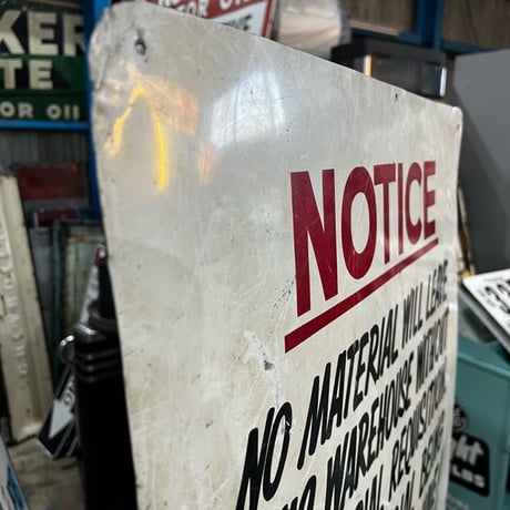 Vintage NOTICE SIGN 19-108-16