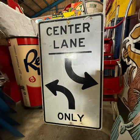 Vintage CENTER LANE ONLY ロードサイン 21-213-60
