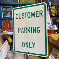 Vintage CUSTOMER PARKING ONLY 道路標識 20-155-21 |