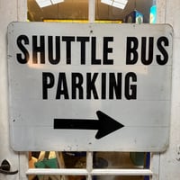 Vintage SHUTTLEBUS PARKING ロードサイン 21-213-41