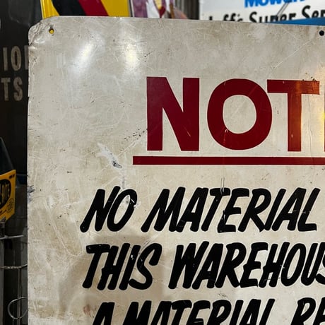 Vintage NOTICE SIGN 19-108-16