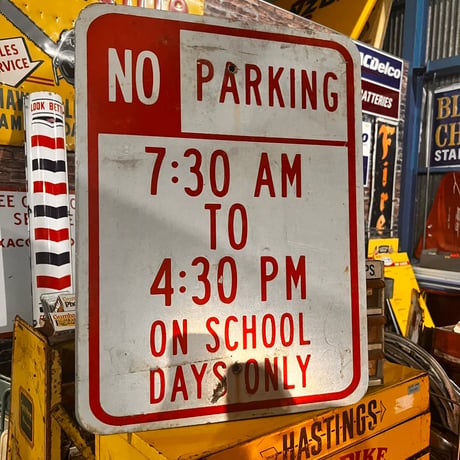 Vintage NO PARKING ROADSIGN 道路標識 20-35-2