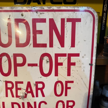 Vintage STUDENT DROP-OFF 看板 20-155-27