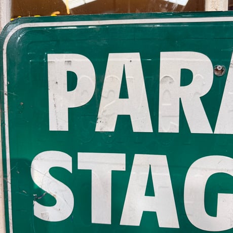 Vintage PARADE STAGING AREA ONLY ロードサイン 20-155-3