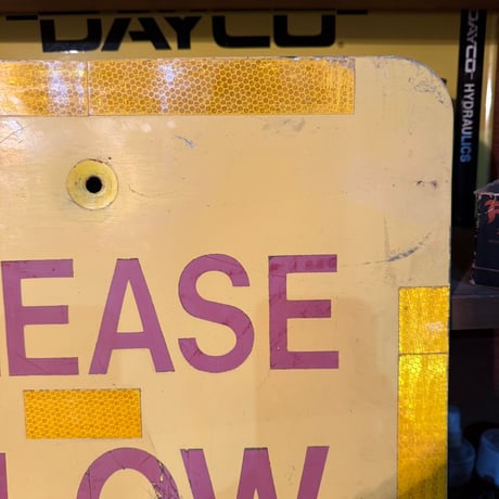 Vintage PLEASE SLOW DOWN 看板 20-155-40